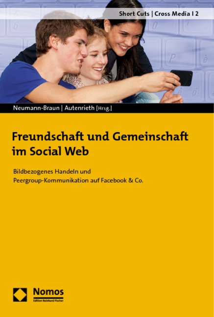 Freundschaft und Gemeinschaft im Social Web