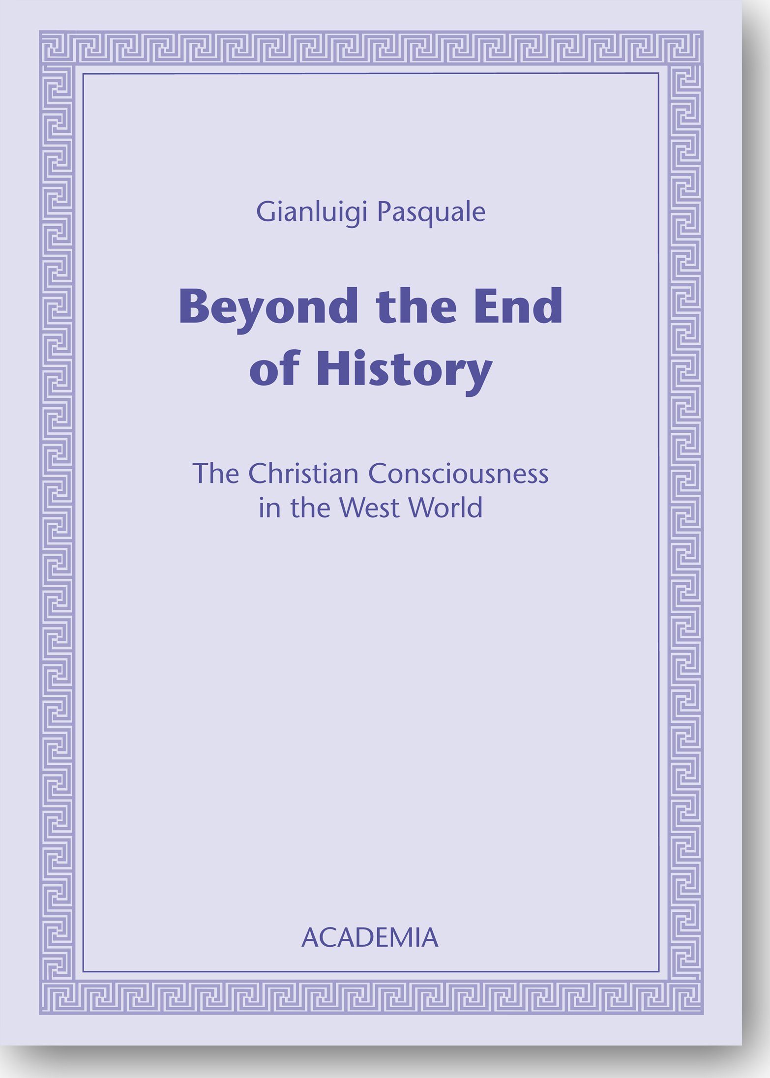 Beyond the End of History