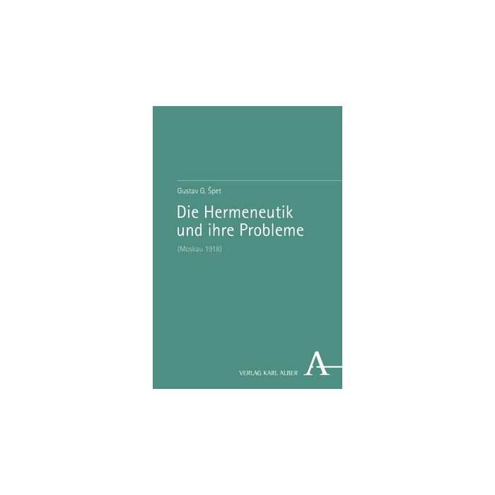 Die Hermeneutik und ihre Probleme