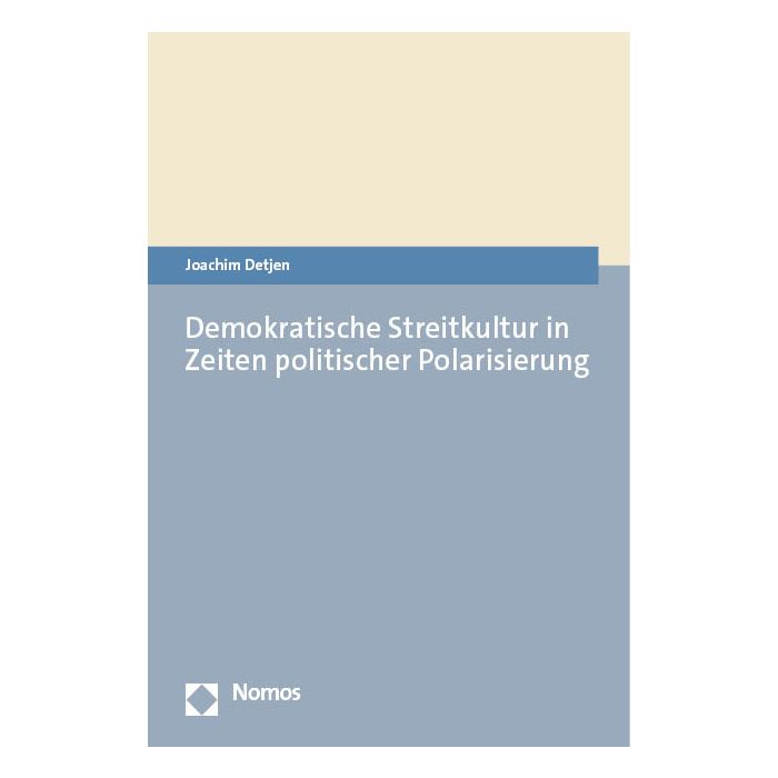 Demokratische Streitkultur in Zeiten politischer Polarisierung