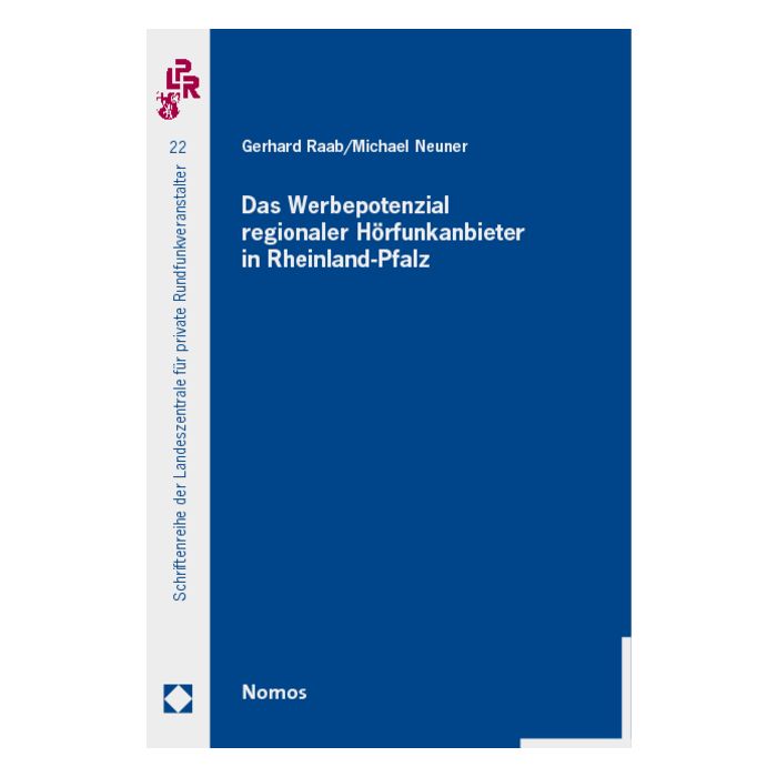 Das Werbepotenzial regionaler Hörfunkanbieter in Rheinland Pfalz
