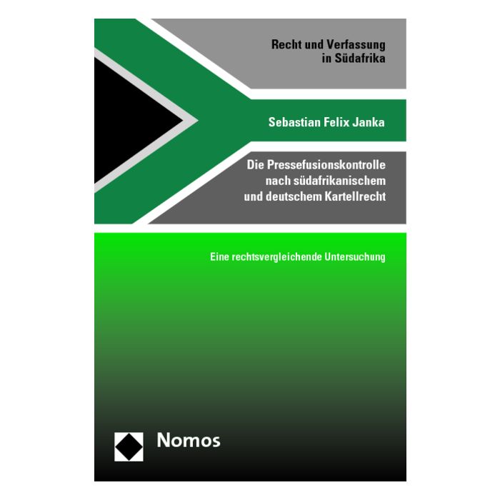 Die Pressefusionskontrolle nach südafrikanischem und deutschem Kartellrecht