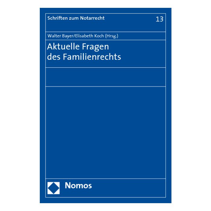 Aktuelle Fragen des Familienrechts