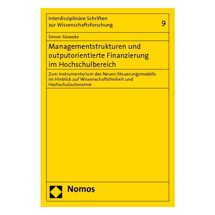 Managementstrukturen und outputorientierte Finanzierung im Hochschulbereich