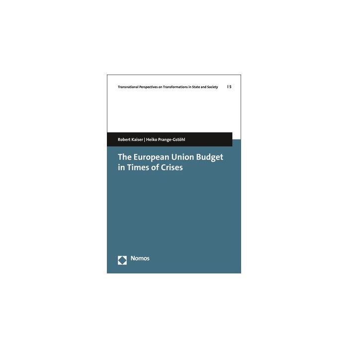 The European Union Budget in Times of Crises