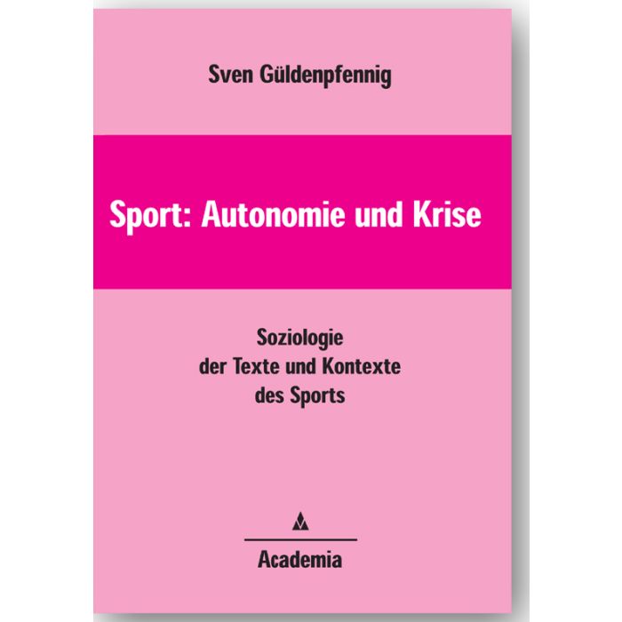 Sport: Autonomie und Krise