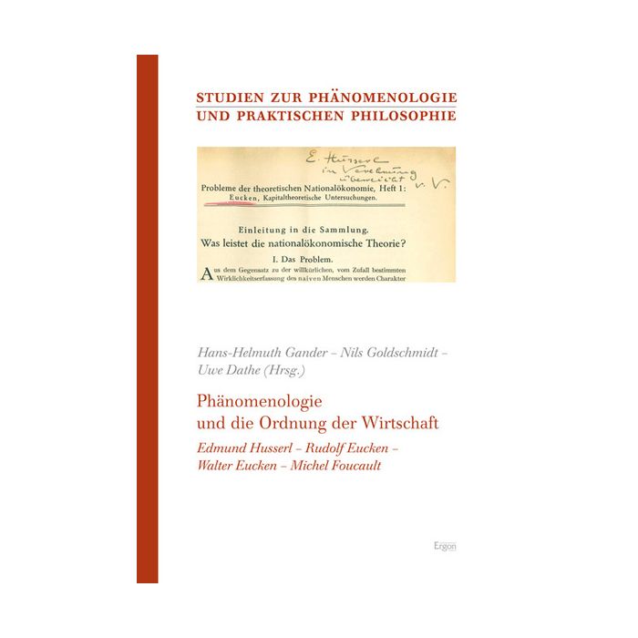 Phänomenologie und die Ordnung der Wirtschaft
