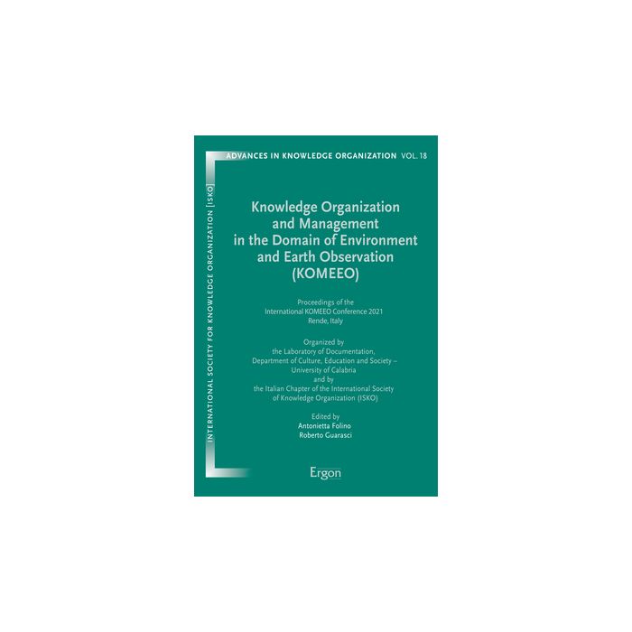 Knowledge Organization and Management in the Domain of Environment and 
Earth Observation (KOMEEO)