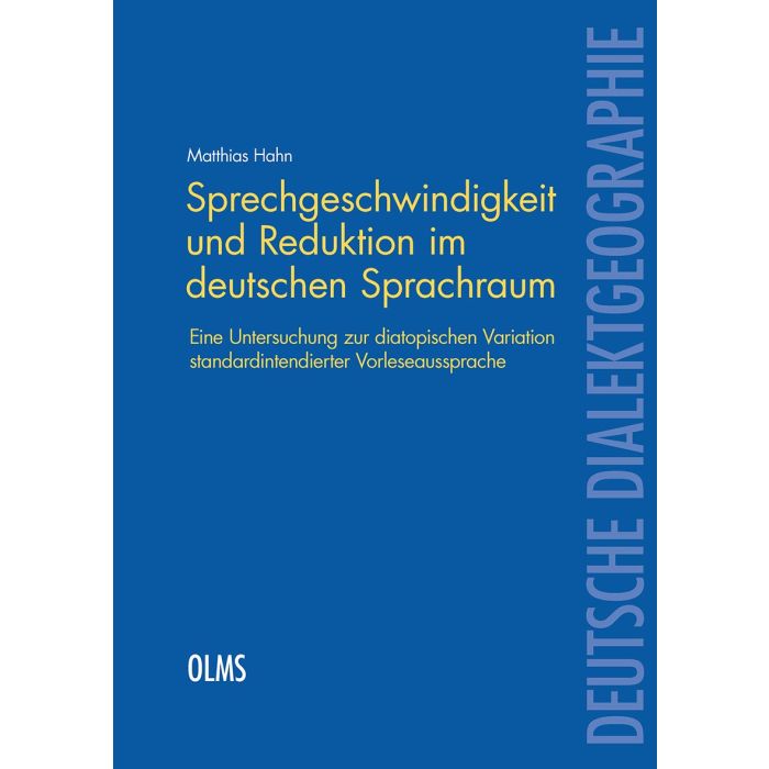 Sprechgeschwindigkeit und Reduktion im deutschen Sprachraum