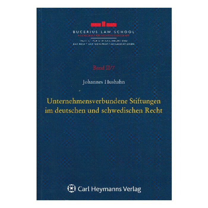 Unternehmensverbundene Stiftungen im deutschen und schwedischen Recht