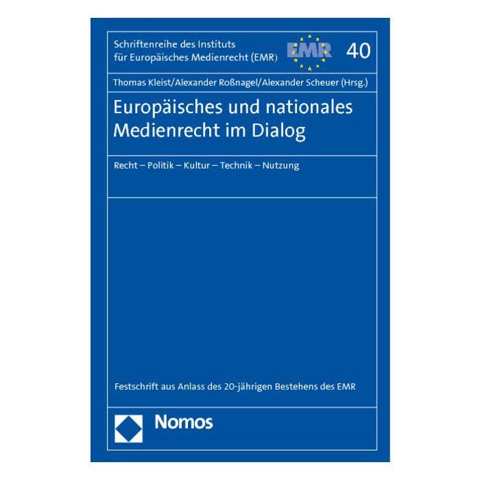 Europäisches und nationales Medienrecht im Dialog