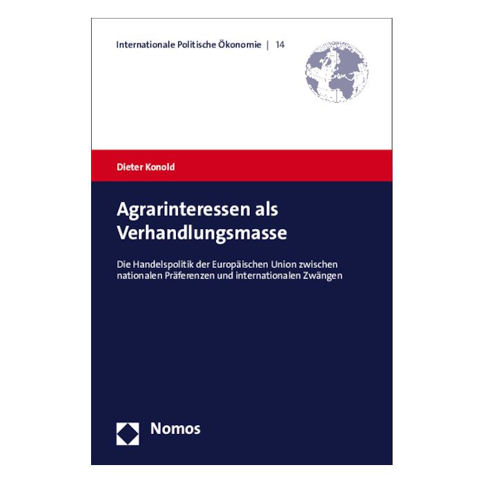 Agrarinteressen als Verhandlungsmasse