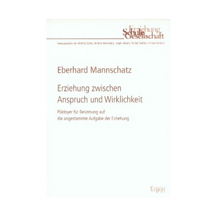 Erziehung zwischen Anspruch und Wirklichkeit