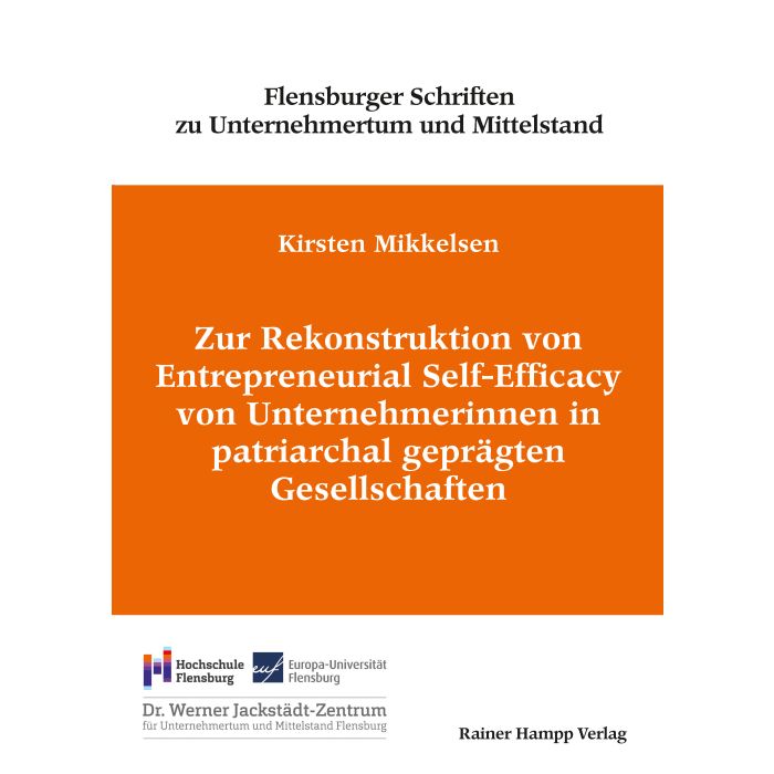 Zur Rekonstruktion von Entrepreneurial Self-Efficacy von Unternehmerinnen in patriarchal geprägten Gesellschaften