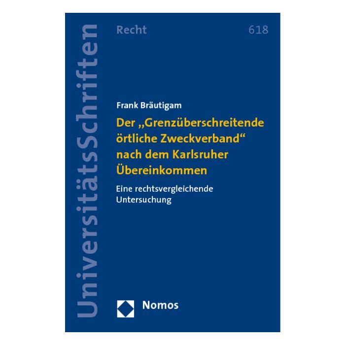 Der "Grenzüberschreitende örtliche Zweckverband" nach dem Karlsruher Übereinkommen