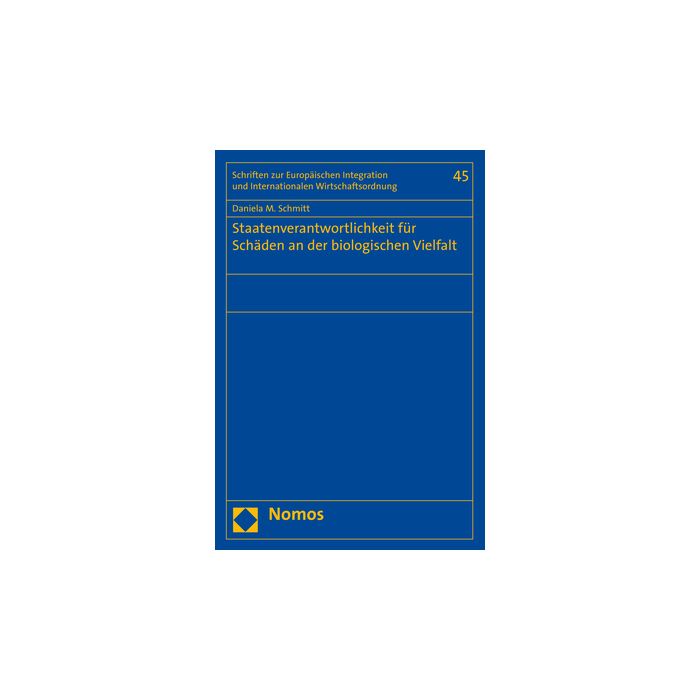 Staatenverantwortlichkeit für Schäden an der biologischen Vielfalt