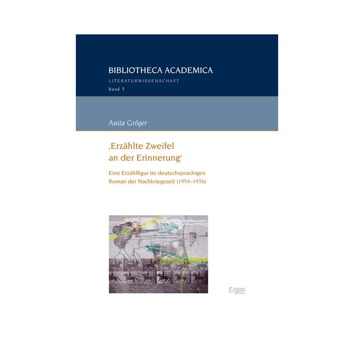 'Erzählte Zweifel an der Erinnerung'