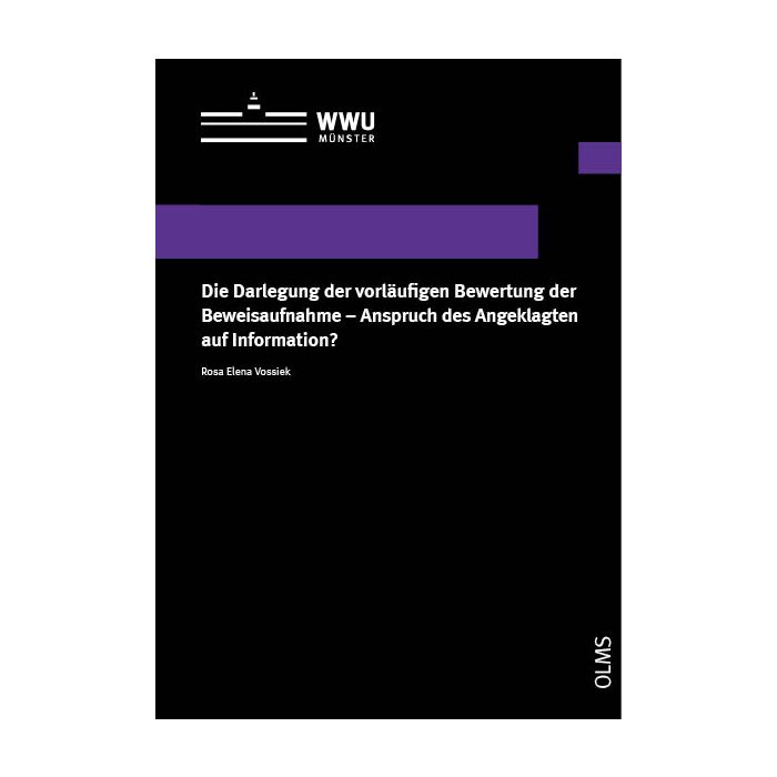 Die Darlegung der vorläufigen Bewertung der Beweisaufnahme – Anspruch des Angeklagten auf Information?