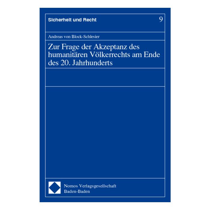 Zur Frage der Akzeptanz des humanitären Völkerrechts am Ende des 20. Jahrhunderts