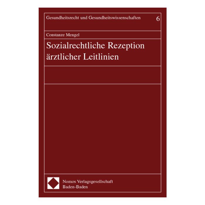 Sozialrechtliche Rezeption ärztlicher Leitlinien