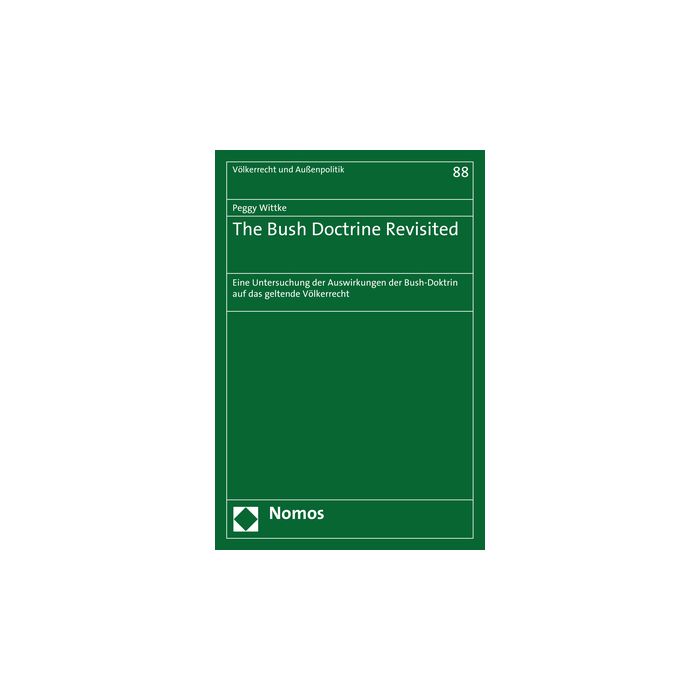 The Bush Doctrine Revisited