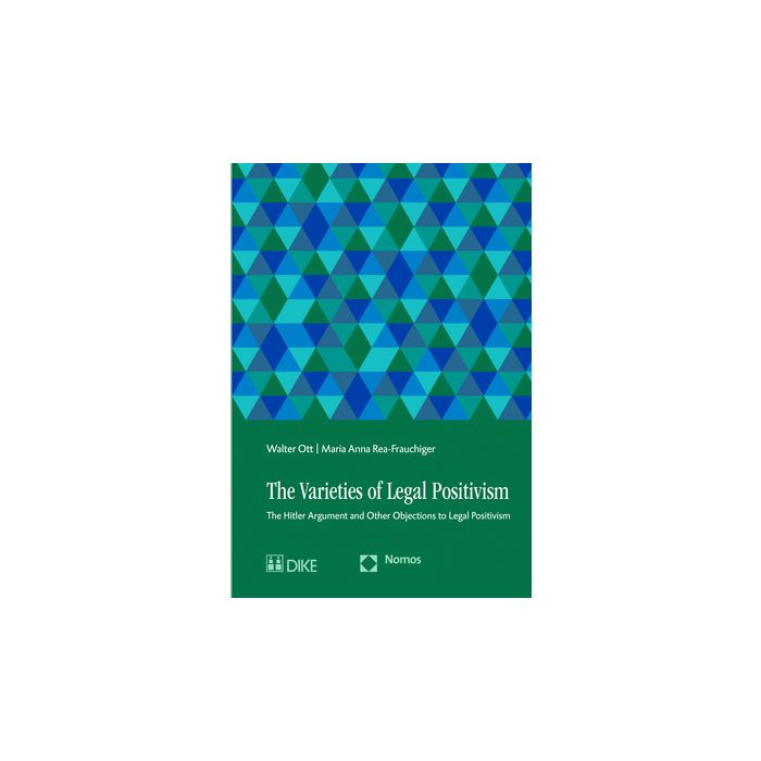 The Varieties of Legal Positivism