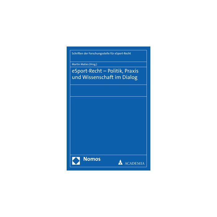 eSport-Recht – Politik, Praxis und Wissenschaft im Dialog