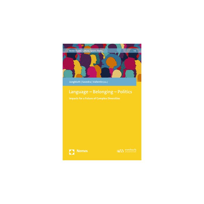 Language – Belonging – Politics