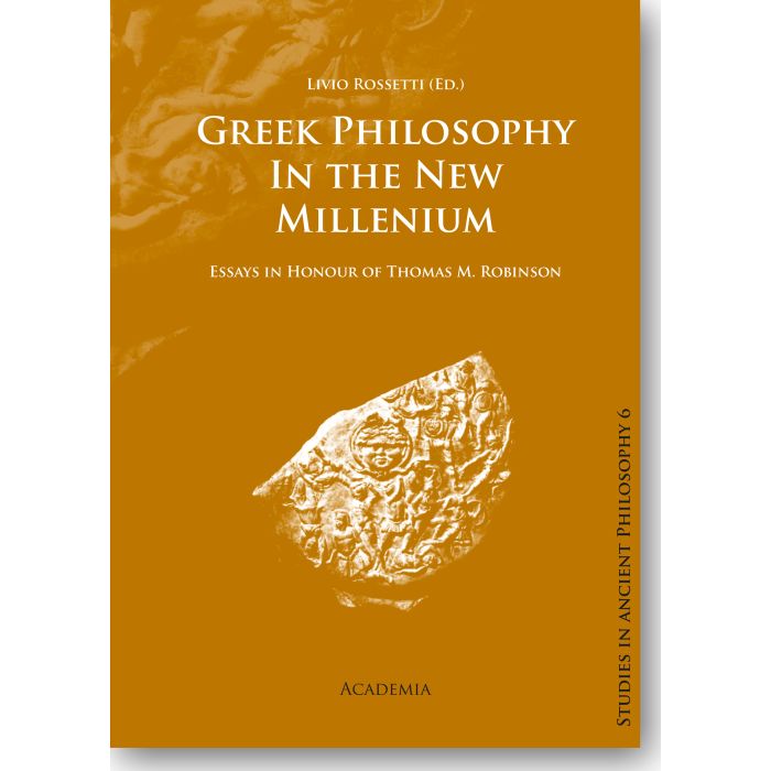 Greek Philosophy in the New Millennium