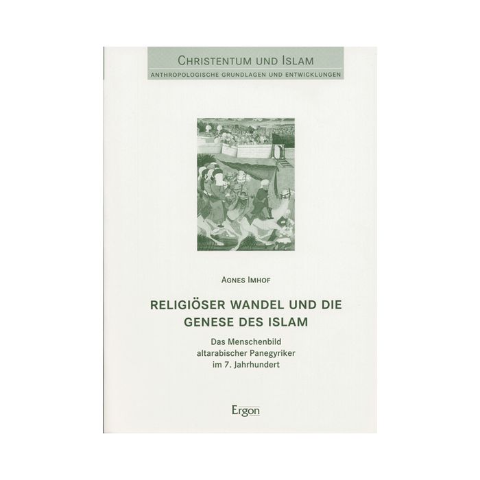 Religiöser Wandel und die Genese des Islam