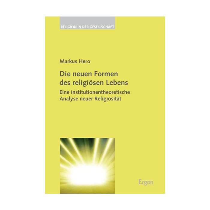 Die neuen Formen des religiösen Lebens