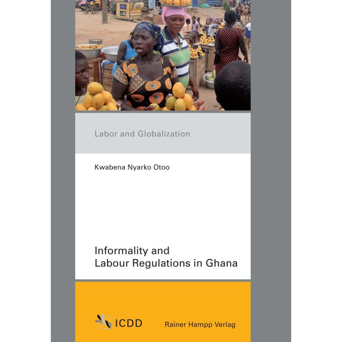 Informality and Labour Regulations in Ghana