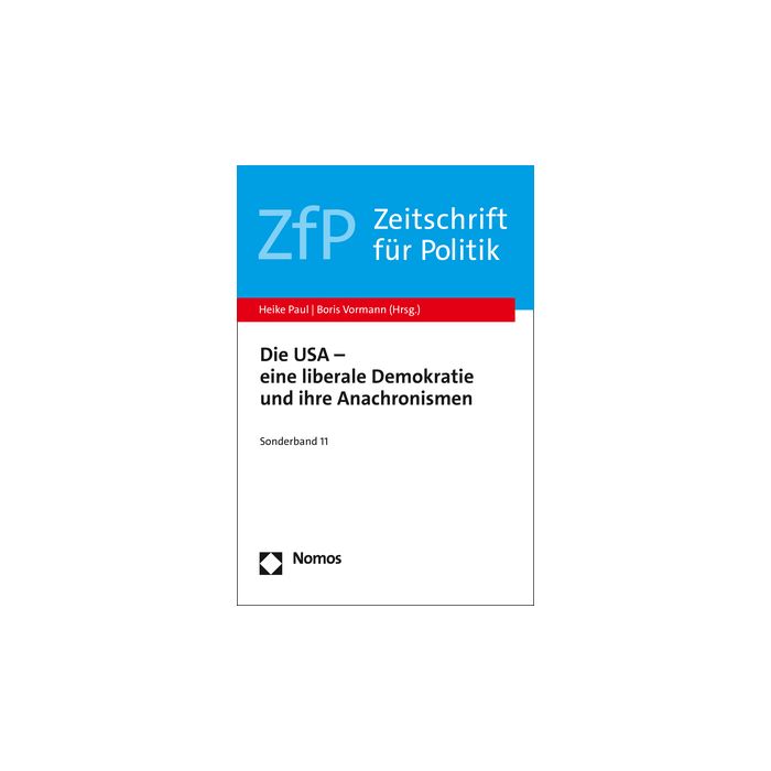 Die USA – eine liberale Demokratie und ihre Anachronismen