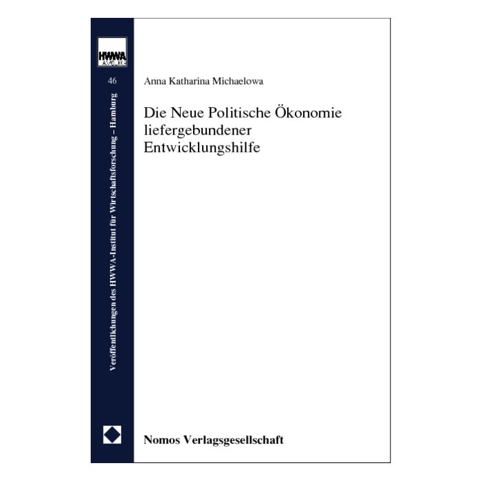 Die Neue Politische Ökonomie liefergebundener Entwicklungshilfe