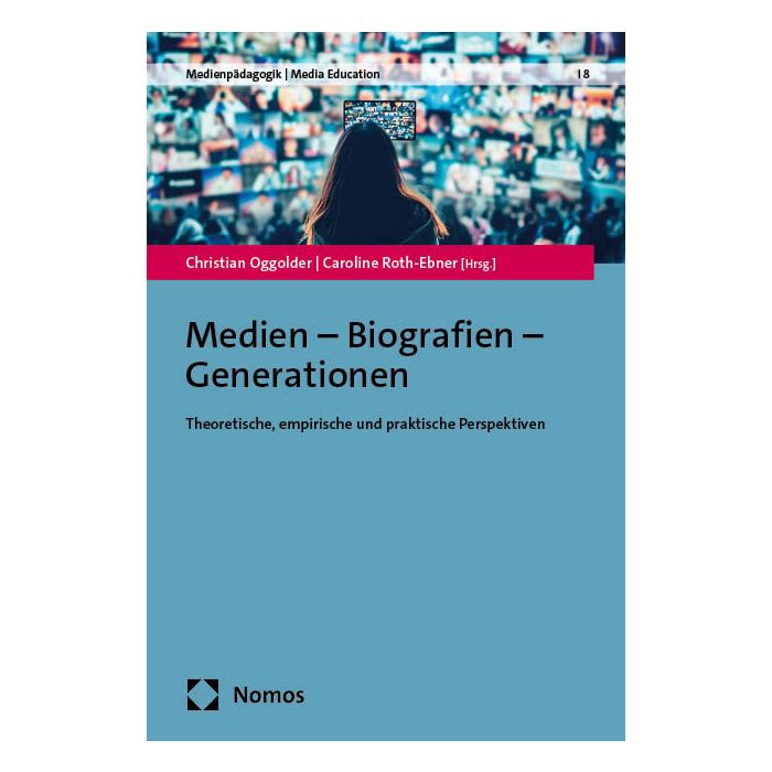 Medien – Biografien – Generationen
