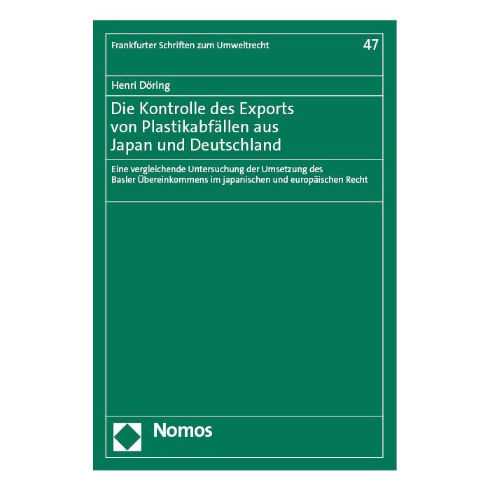 Die Kontrolle des Exports von Plastikabfällen aus Japan und Deutschland