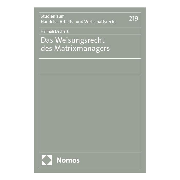 Das Weisungsrecht des Matrixmanagers