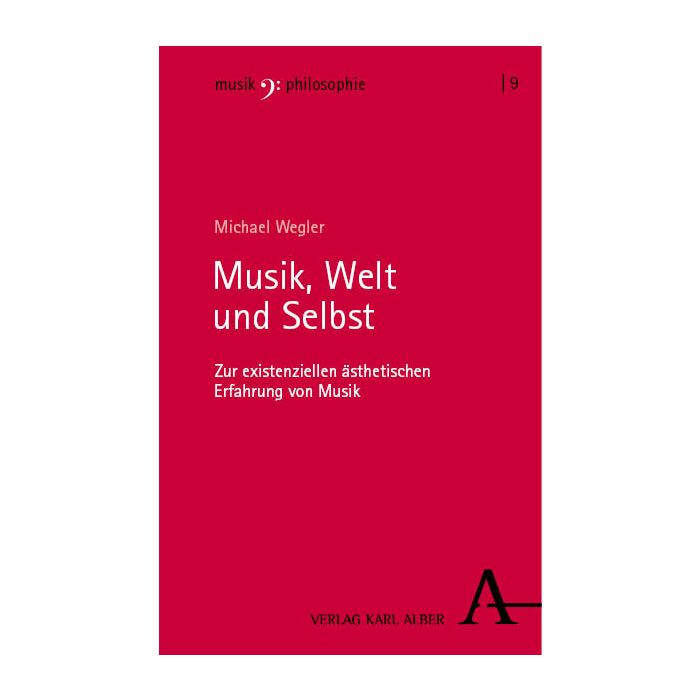 Musik, Welt und Selbst