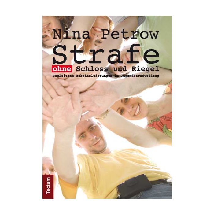 Strafe ohne Schloss und Riegel