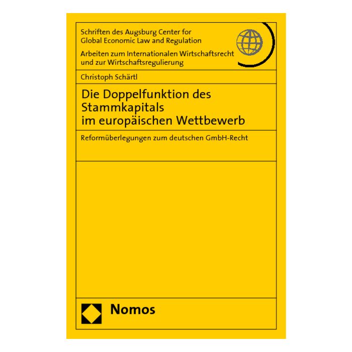 Die Doppelfunktion des Stammkapitals im europäischen Wettbewerb