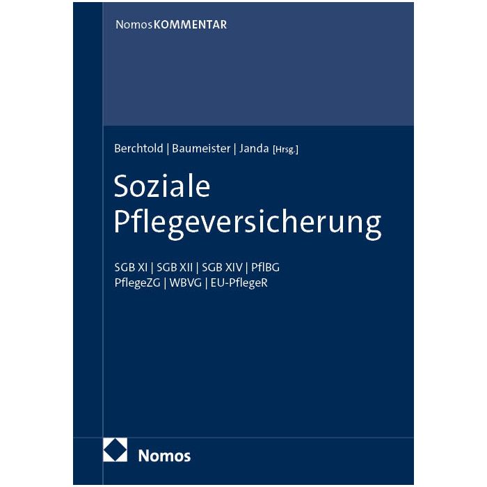 Soziale Pflegeversicherung Soziale Pflegeversicherung