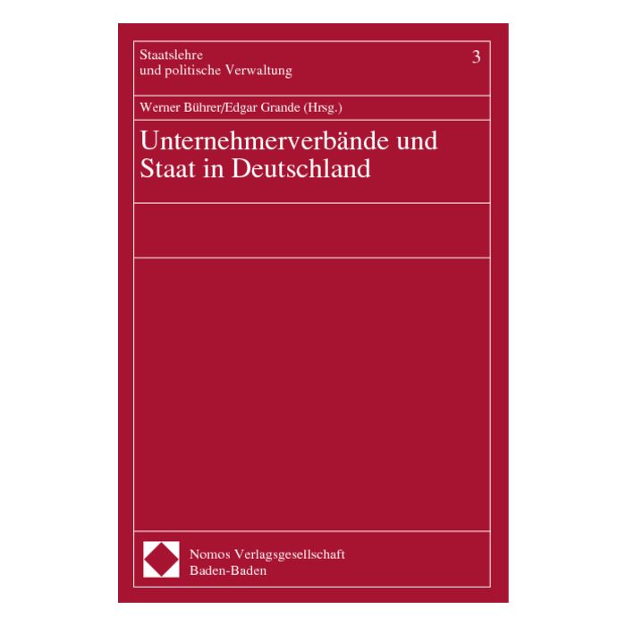Unternehmerverbände und Staat in Deutschland