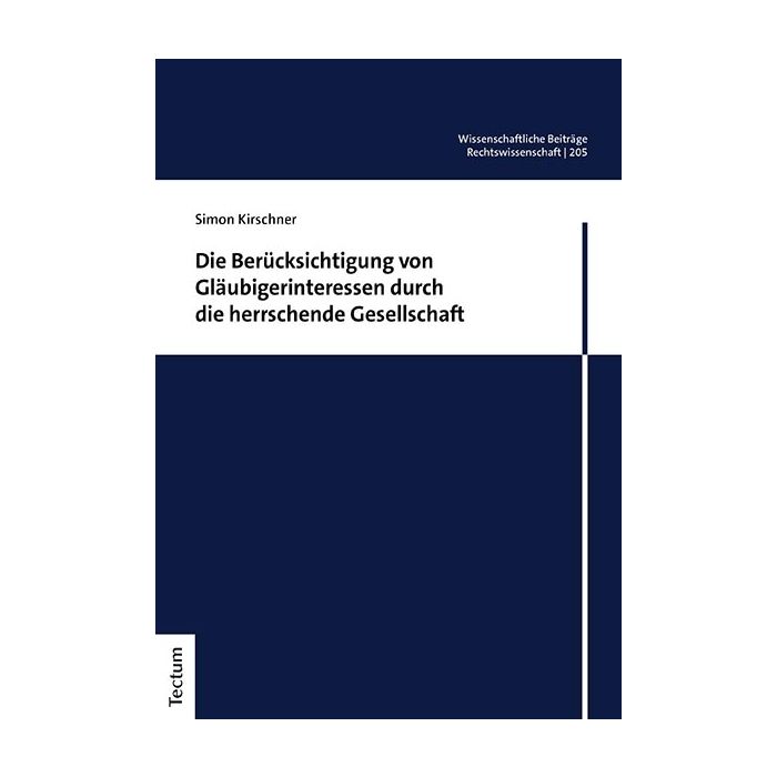 Die Berücksichtigung von Gläubigerinteressen durch die herrschende Gesellschaft