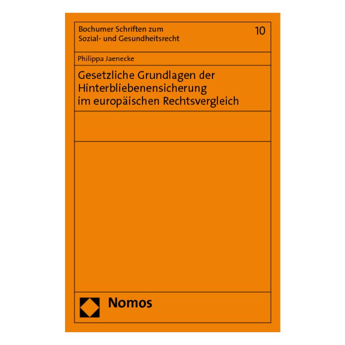 Gesetzliche Grundlagen der Hinterbliebenensicherung im europäischen Rechtsvergleich