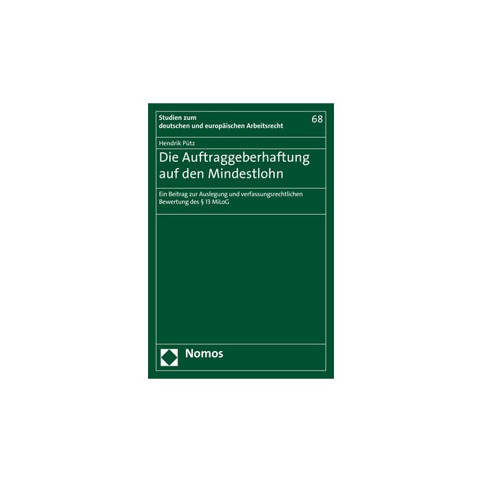Die Auftraggeberhaftung auf den Mindestlohn