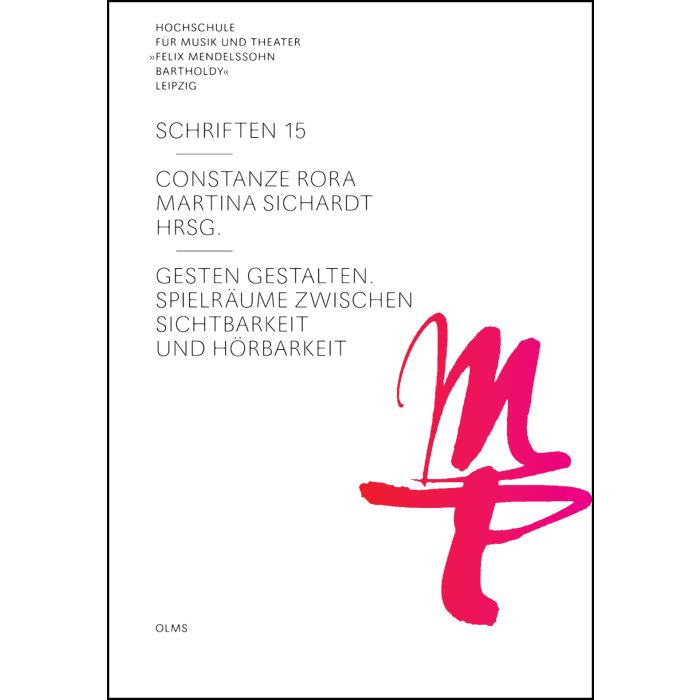Gesten gestalten - Spielräume zwischen Sichtbarkeit und Hörbarkeit