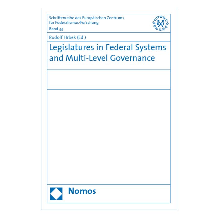 Legislatures in Federal Systems and Multi-Level Governance