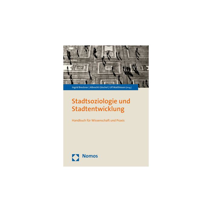 Stadtsoziologie und Stadtentwicklung