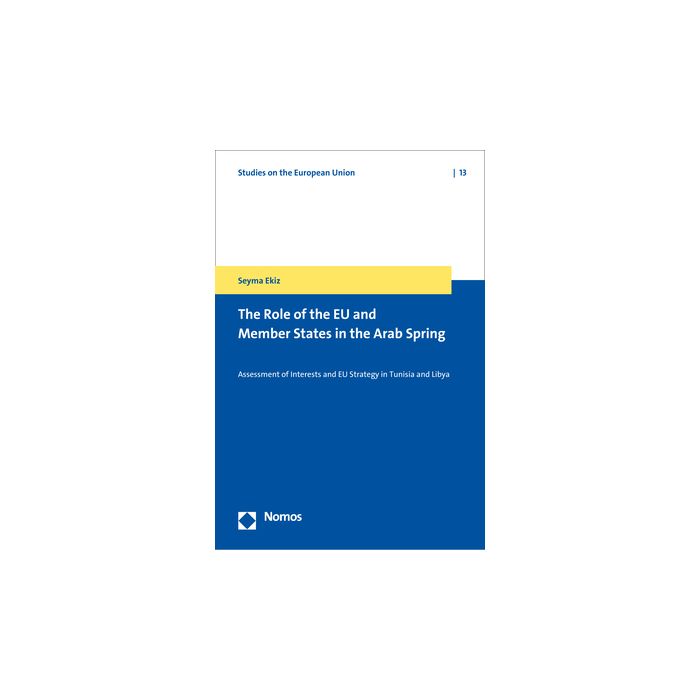 The Role of the EU and Member States in the Arab Spring