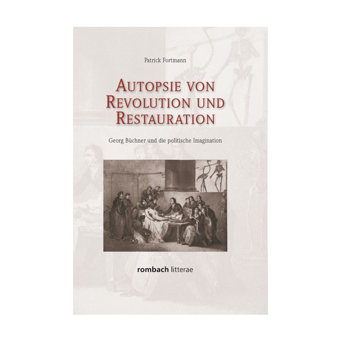 Autopsie von Revolution und Restauration